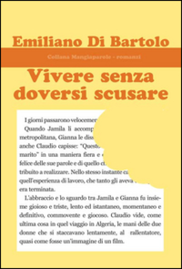 Vivere Senza Doversi Scusare