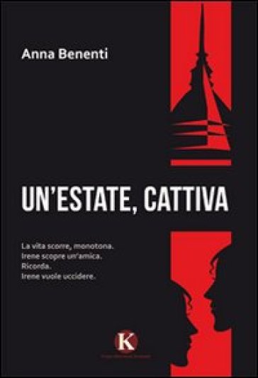 Un'estate, cattiva