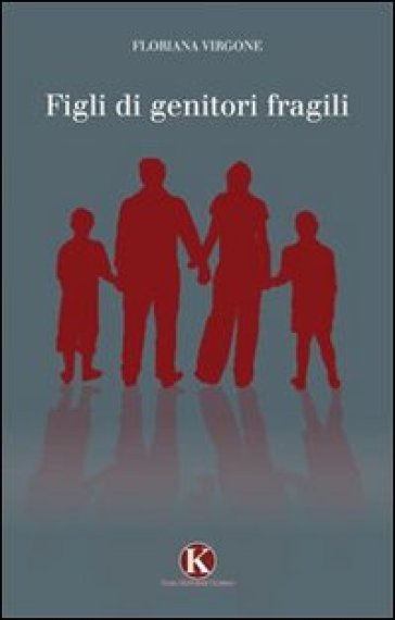 Figli di genitori fragili