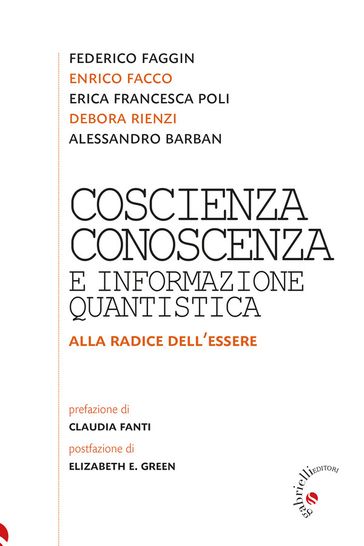 Coscienza e conoscenza e informazione quantistica
