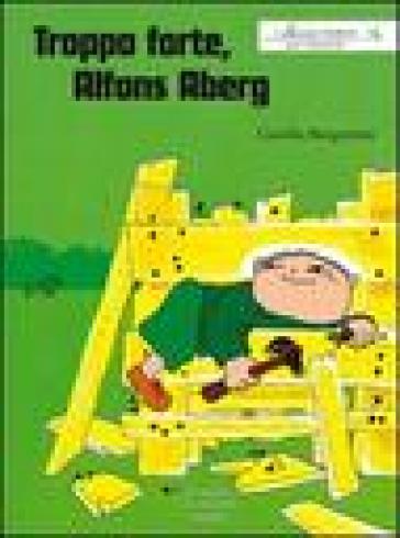 Troppo forte, Alfons Aberg