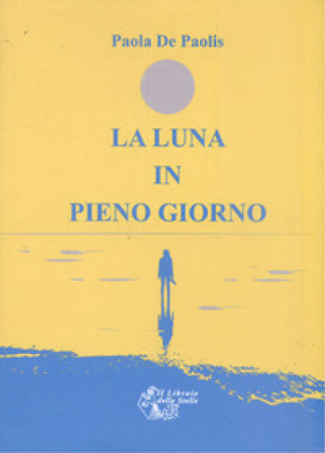 La luna in pieno giorno