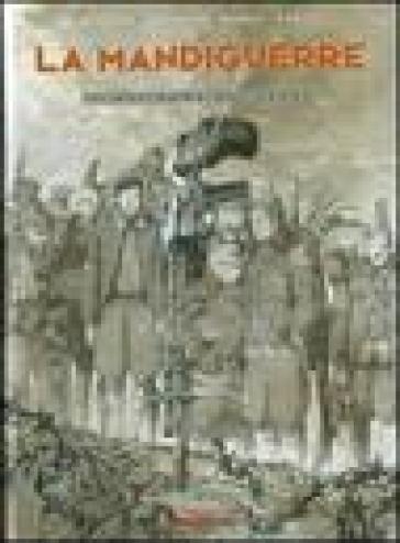 Nel nome del padre. La Mandiguerre. Vol. 4