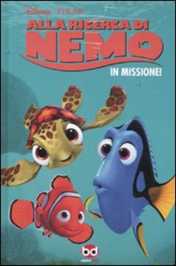 Alla Ricerca Di Nemo. In Missione
