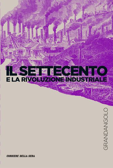 Il Settecento e la Rivoluzione industriale