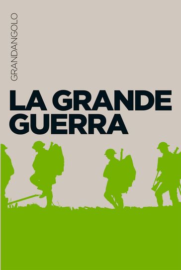 La Grande Guerra