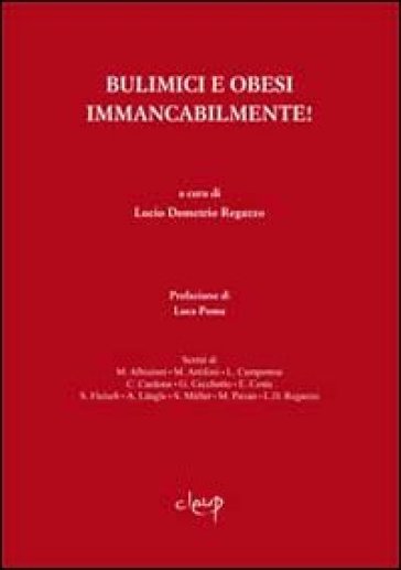 Bulimici e obesi immancabilmente!
