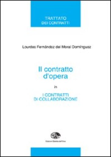 Il Contratto D'opera In «I Contratti Di Collaborazione»