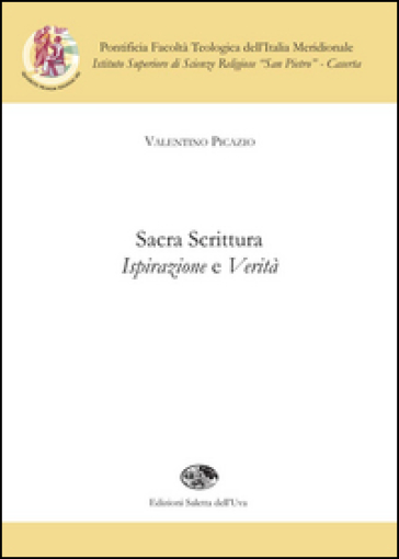 Sacra Scrittura. Ispirazione e verità