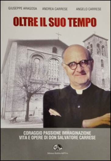 Oltre il suo tempo