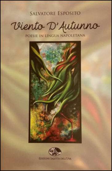 Viento d'autunno. Poesie in lingua napoletana