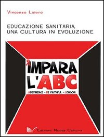 Educazione Sanitaria. Una Cultura In Evoluzione