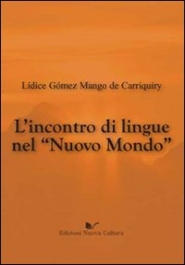 L'incontro di lingue nel nuovo mondo