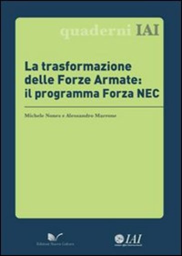 La Trasformazione Delle Forze Armate: Il Programma Forza Nec