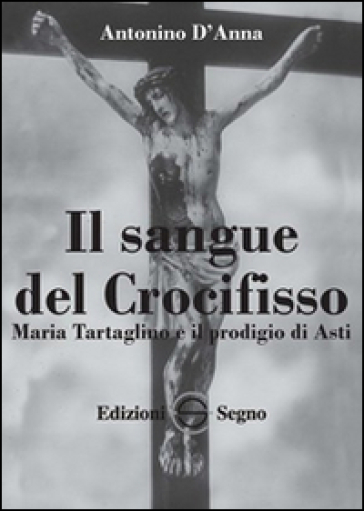 Il Sangue Del Crocifisso