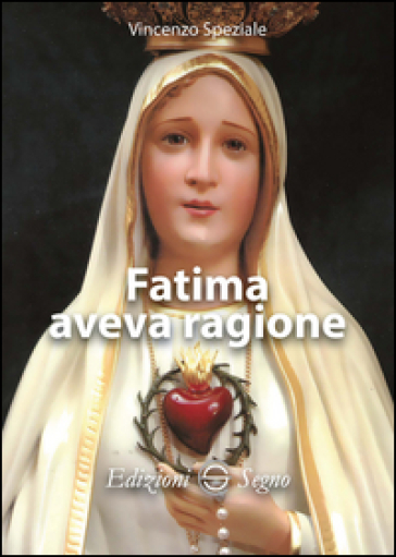 Fatima Aveva Ragione