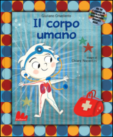 Il corpo umano. Con CD Audio