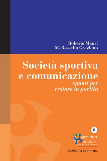 Società sportiva e comunicazione. Spunti per restare in partita