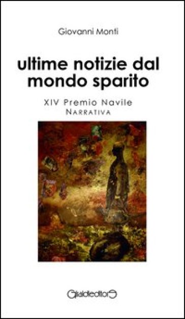 Ultime Notizie Dal Mondo Sparito