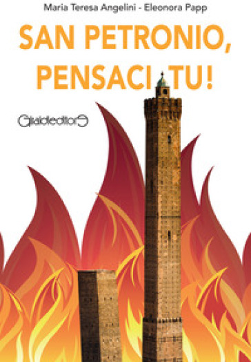 San Petronio, Pensaci Tu!