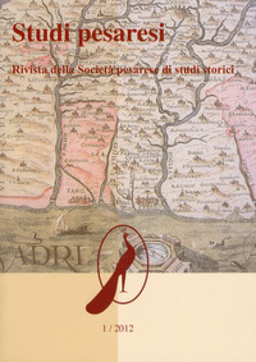 Quella striscia di terra fra il Cesano e il Metauro nelle opere e negli scritti di Roberto Natale Patrizi. Ediz. illustrata