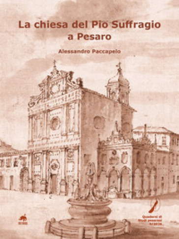 La chiesa del Pio Suffragio a Pesaro