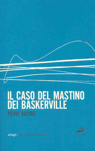 Il Caso Del Mastino Dei Baskerville