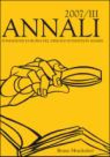 Annali Della Fondazione Europea Del Disegno (Fondation Adami) (2007). Vol. 3
