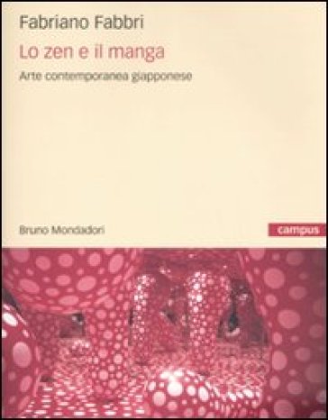 Lo zen e il manga. L'arte contemporanea giapponese-0