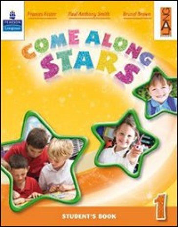 Come along stars. Student's book. Per la Scuola elementare. Con CD-ROM. Vol. 3