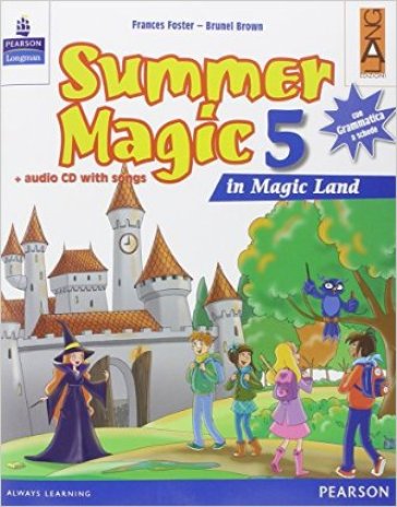 Summer Magic. Per La 5ª Classe Elementare. Con Cd Audio-image