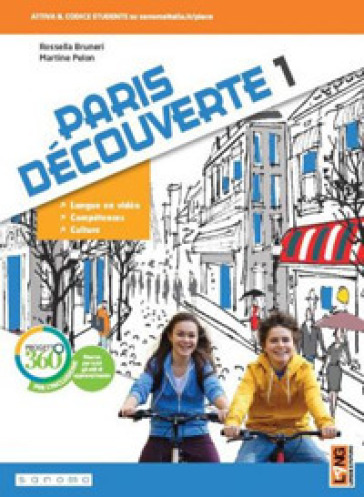 Paris découverte. Per la Scuola media. Con app. Con e-book. Con espansione online. Vol. 1