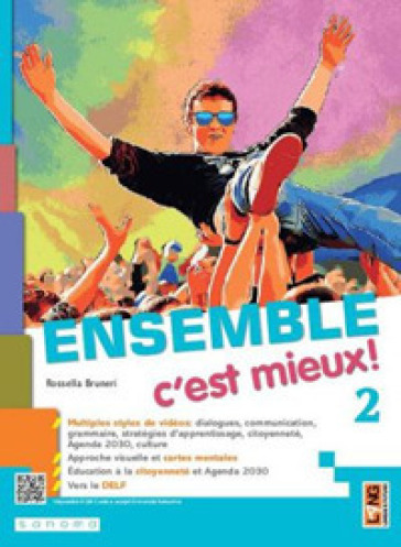 Ensemble c'est mieux. Avec Apprendre pour tous, Contes pour jeunes citoyennes et citoyens. Per la Scuola media. Con e-book. Con espansione online. Vol. 2