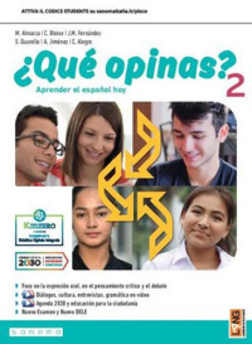 ¿Qué opinas? Per le Scuole superiori. Con e-book. Con espansione online. Vol. 2
