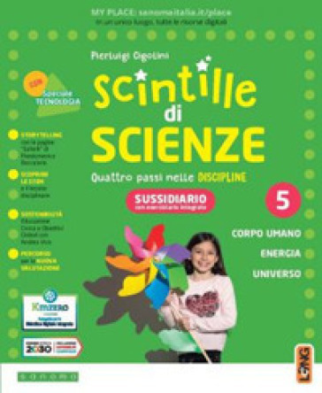 Scintille Discipline. Scientifico Spezzato. Per La 5ª Classe Elementare. Con E-Book. Con Espansione Online (Vol. 2)
