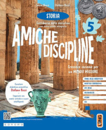 Amiche discipline. Crescere insieme per un mondo migliore. Con Storia, Geografia, Matematica, Scienze. Per la 5 ¿ classe della Scuola elementare. Con e-book. Con espansione online. Vol. 2