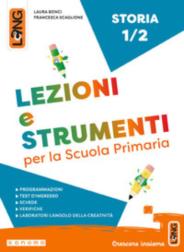 Lezioni e strumenti storia. Per la Scuola elementare. Con e-book. Con espansione online. Vol. 1-2
