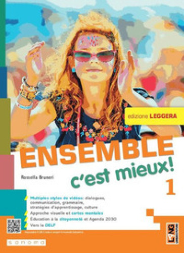 Ensemble c'est mieux! Ediz. leggera. Avec Apprendre pour tous, Contes pour jeunes citoyennes et citoyens. Per la Scuola media. Con e-book. Con espansione online. Vol. 1