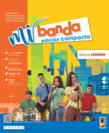 Mi banda compacta. ¡El español es música! Ediz. leggera. Con Examen en tus manos. Per la Scuola media. Con e-book. Con espansione online