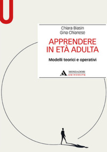 Apprendere in età adulta. Modelli teorici e operativi-0