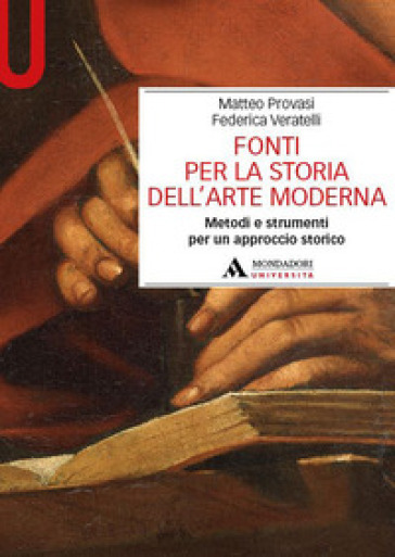 Fonti per la storia dell'arte moderna. Metodi e strumenti per un approccio storico-0