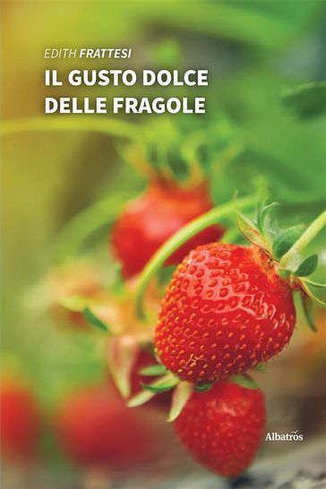 Il gusto dolce delle fragole