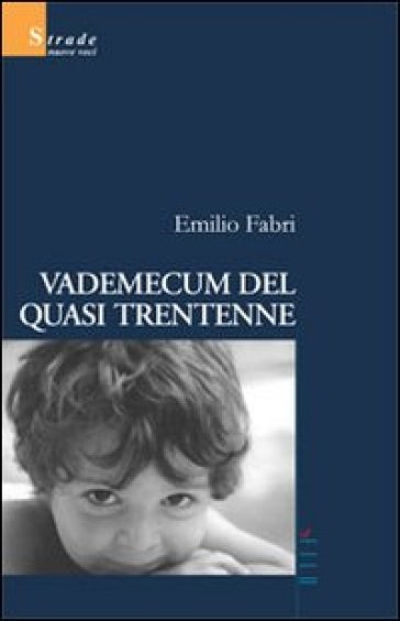 Vademecum Del Quasi Trentenne