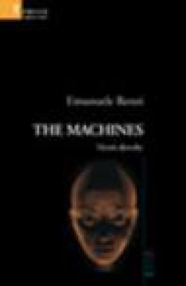 The machines-Menti dissolte