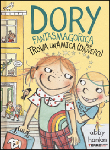 DORY FANTASMAGORICA TROVA UN'AMICA (PER