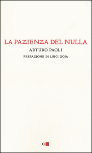 La pazienza del nulla