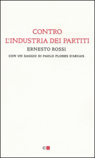 Contro l'industria dei partiti