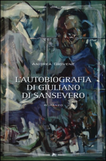 L'autobiografia Di Giuliano Di Sansevero