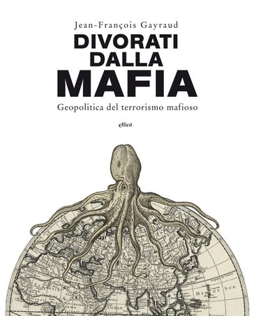 Divorati dalla mafia