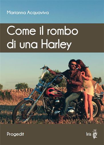 Acquaviva, Come il rombo di una Harley